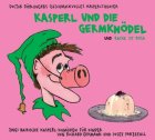 Dr. Döblingers geschmackvolles Kasperltheater " Kasperl und die Germknödel "