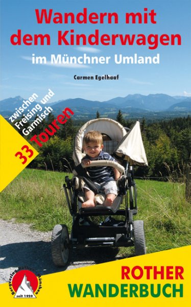 Bergverlag Rother Wandern mit dem Kinderwagen im Münchner Umland